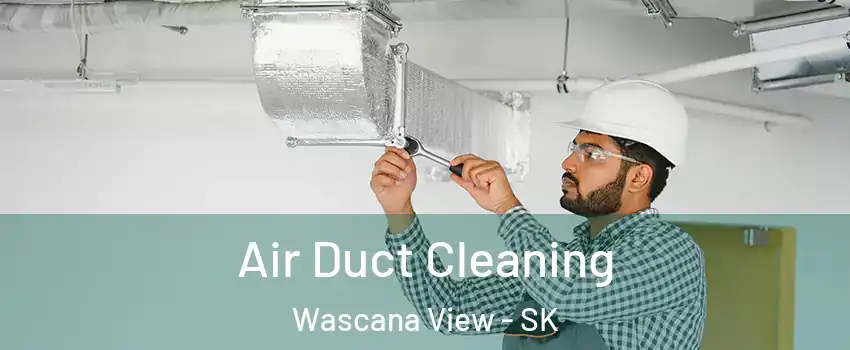  Air Duct Cleaning Wascana View - SK