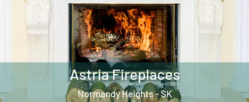  Astria Fireplaces Normandy Heights - SK