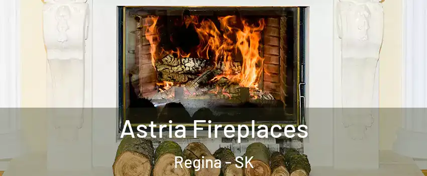  Astria Fireplaces Regina - SK