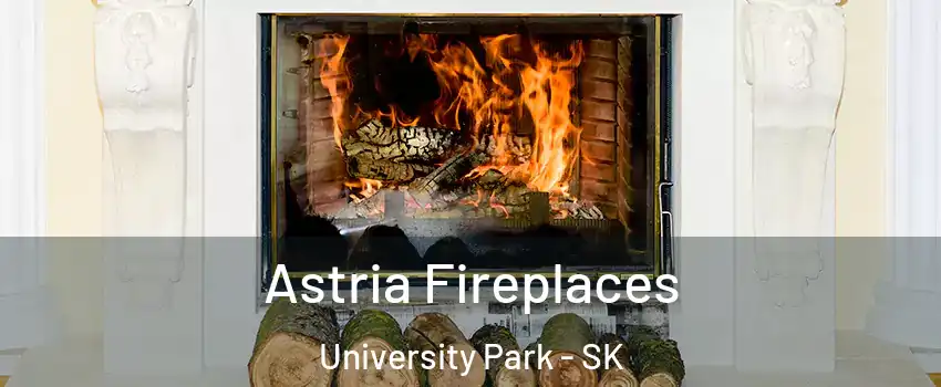  Astria Fireplaces University Park - SK