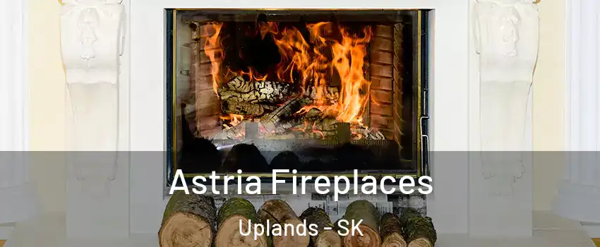  Astria Fireplaces Uplands - SK