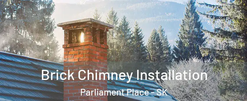  Brick Chimney Installation Parliament Place - SK