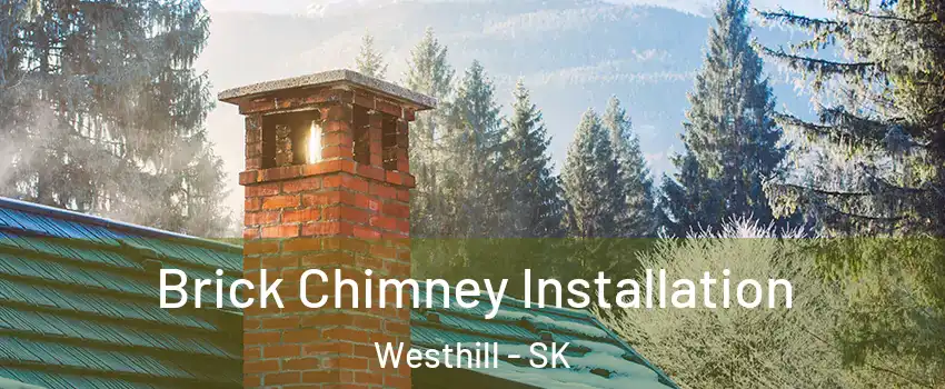  Brick Chimney Installation Westhill - SK