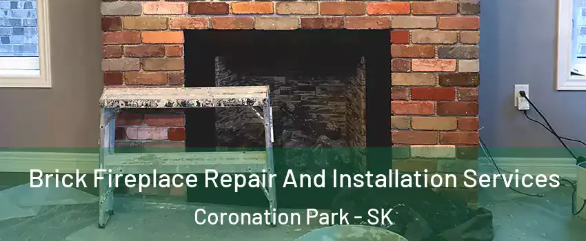  Brick Fireplace Repair And Installation Services Coronation Park - SK