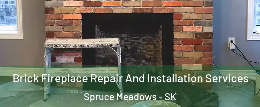  Brick Fireplace Repair And Installation Services Spruce Meadows - SK