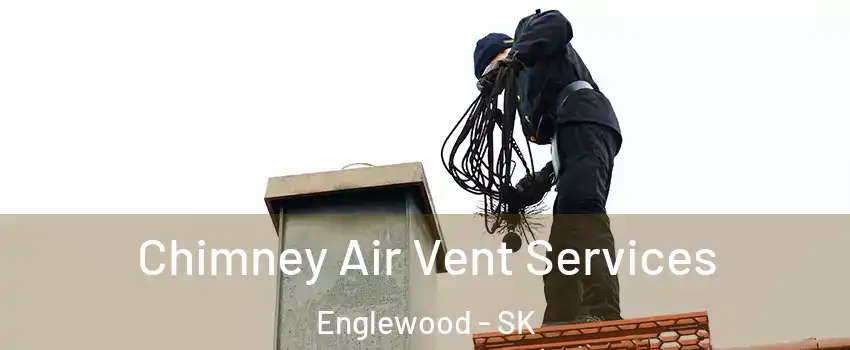  Chimney Air Vent Services Englewood - SK