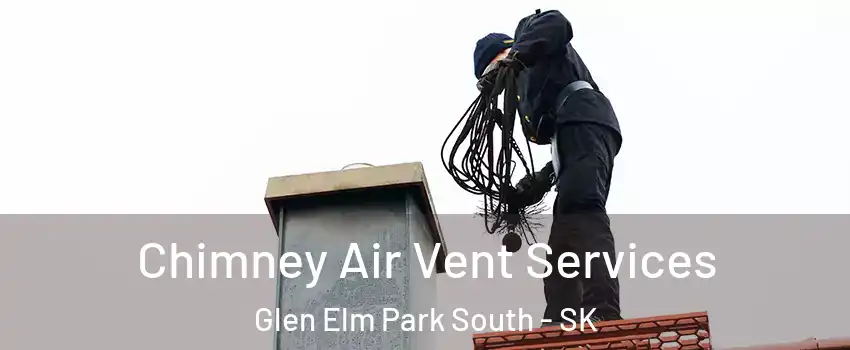  Chimney Air Vent Services Glen Elm Park South - SK