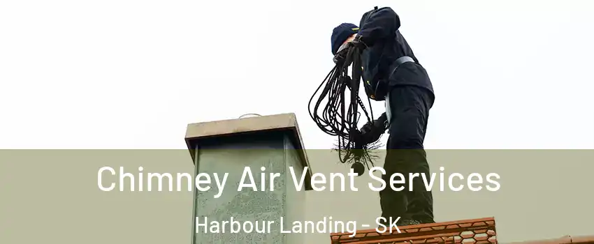  Chimney Air Vent Services Harbour Landing - SK