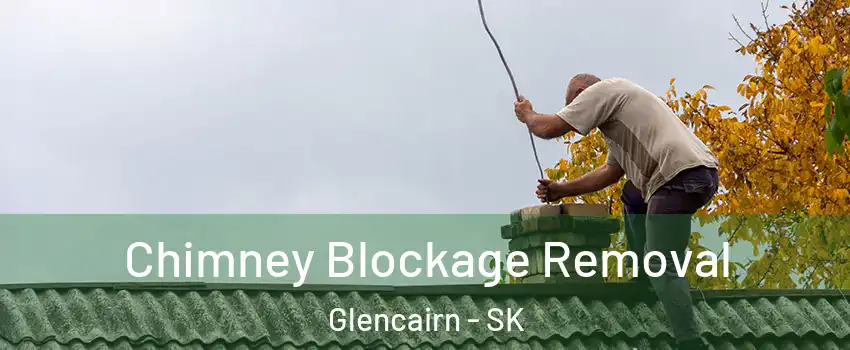  Chimney Blockage Removal Glencairn - SK