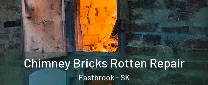  Chimney Bricks Rotten Repair Eastbrook - SK