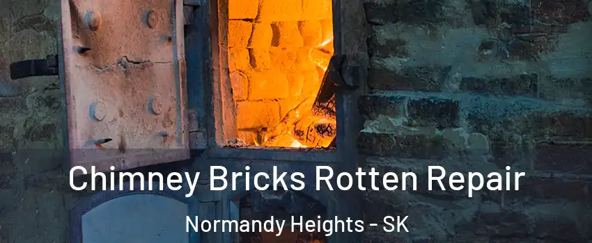  Chimney Bricks Rotten Repair Normandy Heights - SK