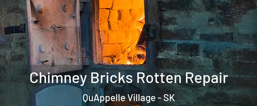  Chimney Bricks Rotten Repair QuAppelle Village - SK