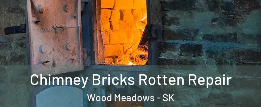  Chimney Bricks Rotten Repair Wood Meadows - SK