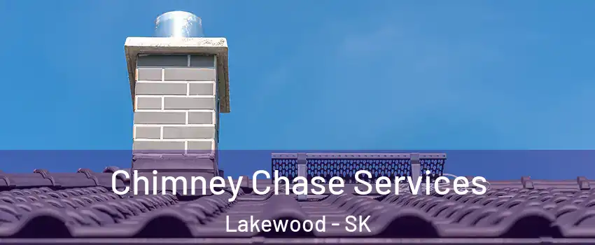  Chimney Chase Services Lakewood - SK
