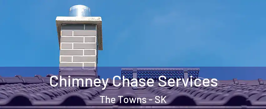 Chimney Chase Services The Towns - SK
