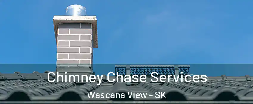  Chimney Chase Services Wascana View - SK