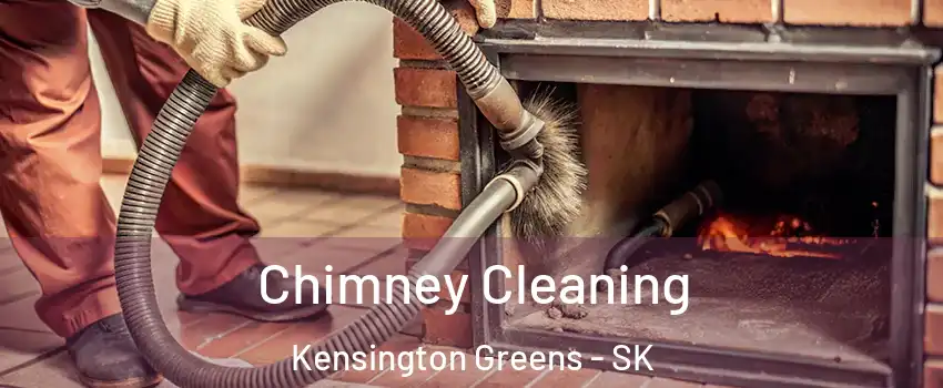  Chimney Cleaning Kensington Greens - SK