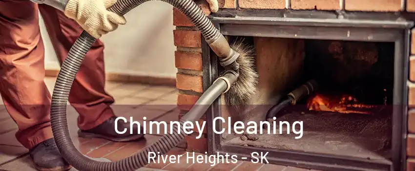  Chimney Cleaning River Heights - SK