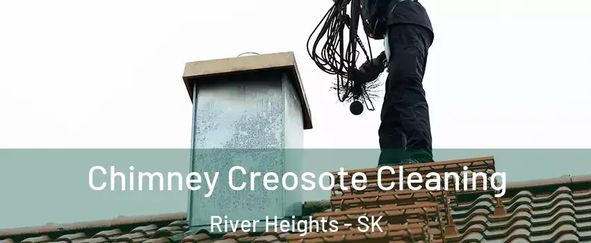  Chimney Creosote Cleaning River Heights - SK