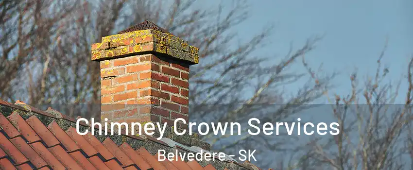  Chimney Crown Services Belvedere - SK