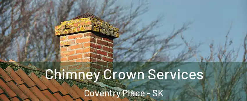  Chimney Crown Services Coventry Place - SK