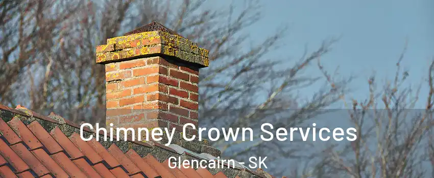  Chimney Crown Services Glencairn - SK