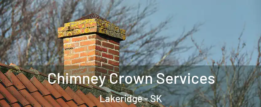  Chimney Crown Services Lakeridge - SK