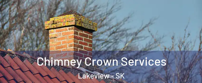  Chimney Crown Services Lakeview - SK