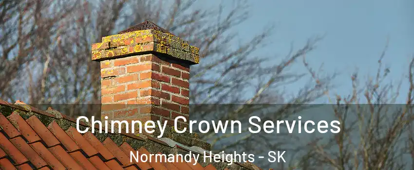 Chimney Crown Services Normandy Heights - SK