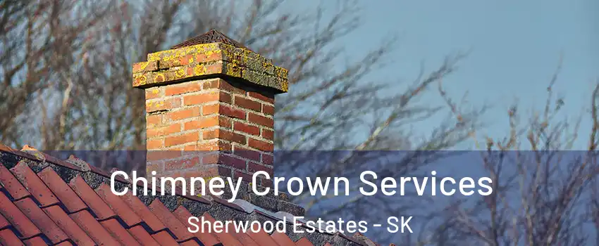  Chimney Crown Services Sherwood Estates - SK