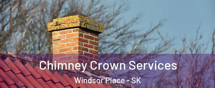  Chimney Crown Services Windsor Place - SK