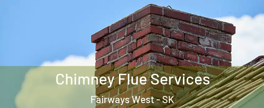 Chimney Flue Services Fairways West - SK
