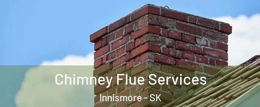  Chimney Flue Services Innismore - SK