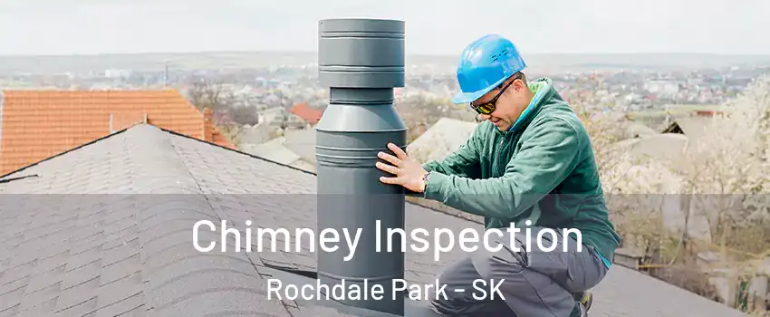  Chimney Inspection Rochdale Park - SK