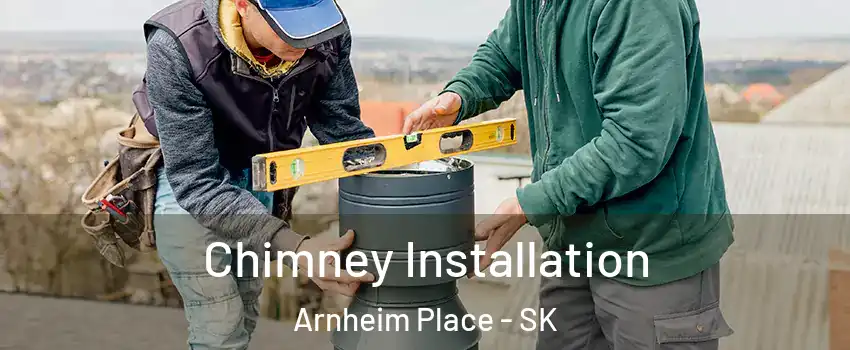  Chimney Installation Arnheim Place - SK