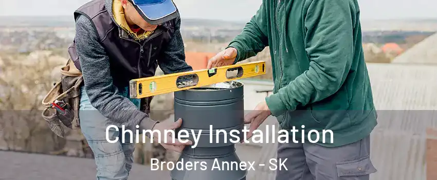  Chimney Installation Broders Annex - SK
