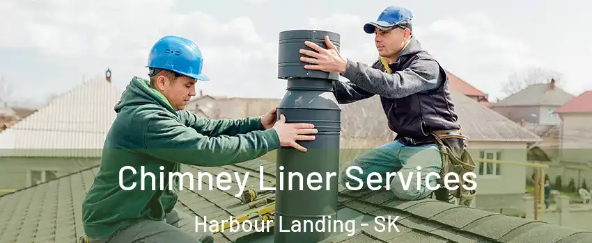  Chimney Liner Services Harbour Landing - SK