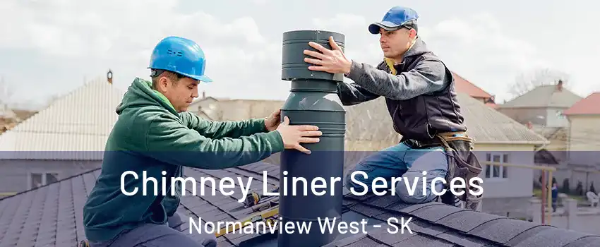  Chimney Liner Services Normanview West - SK