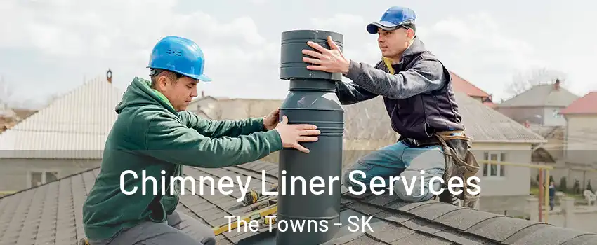  Chimney Liner Services The Towns - SK