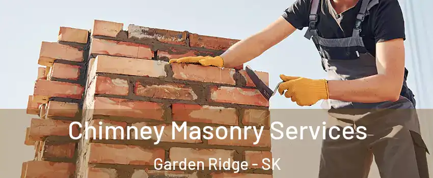  Chimney Masonry Services Garden Ridge - SK