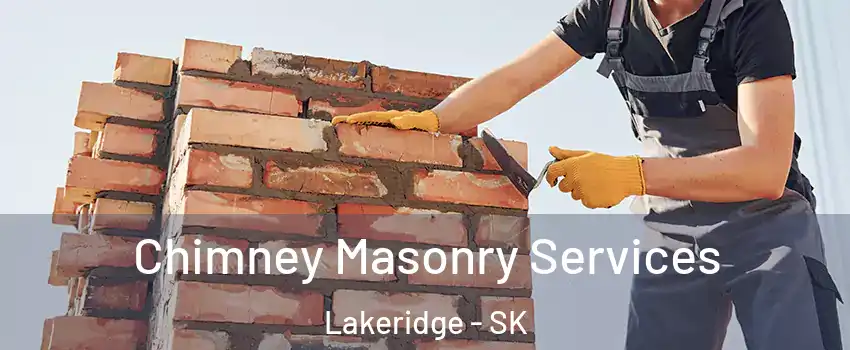  Chimney Masonry Services Lakeridge - SK