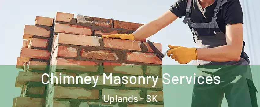  Chimney Masonry Services Uplands - SK