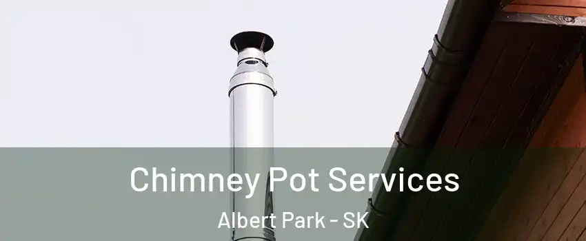  Chimney Pot Services Albert Park - SK