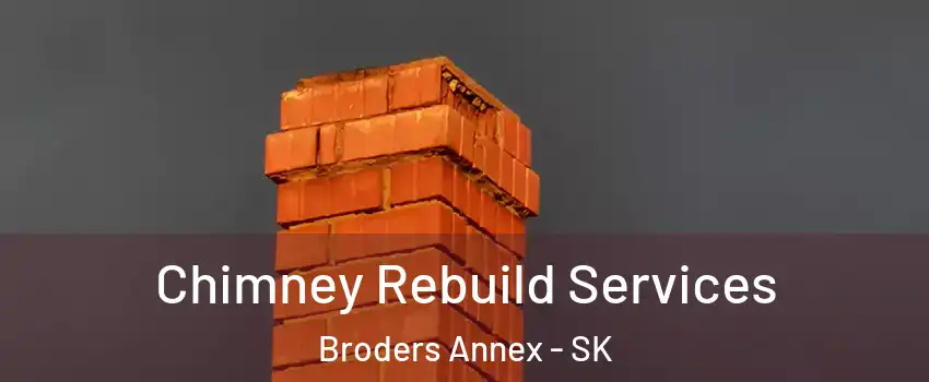  Chimney Rebuild Services Broders Annex - SK