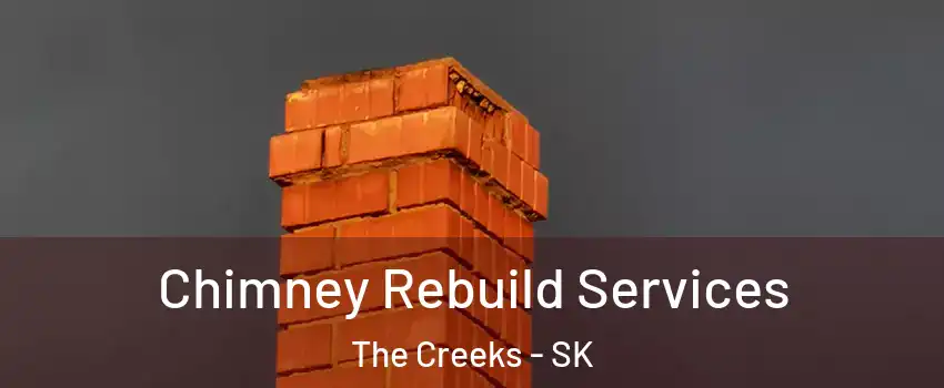  Chimney Rebuild Services The Creeks - SK