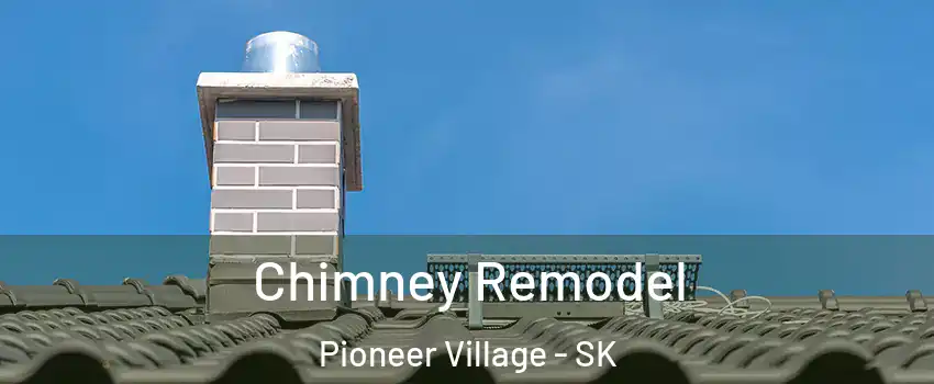  Chimney Remodel Pioneer Village - SK