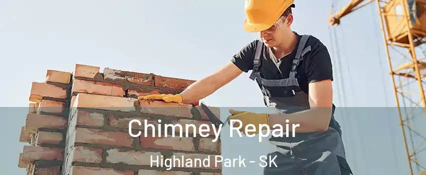  Chimney Repair Highland Park - SK