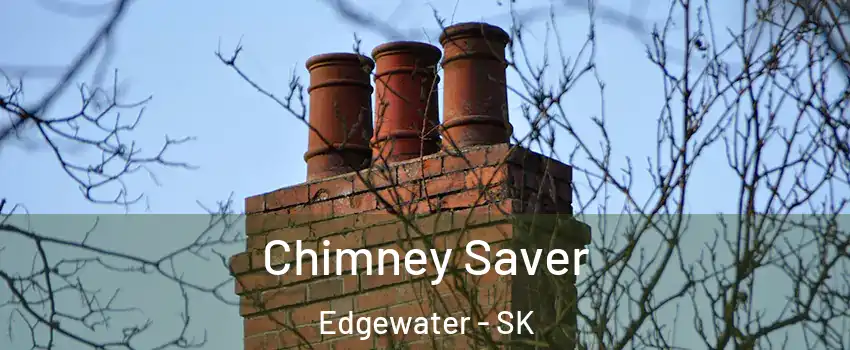  Chimney Saver Edgewater - SK