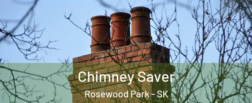  Chimney Saver Rosewood Park - SK