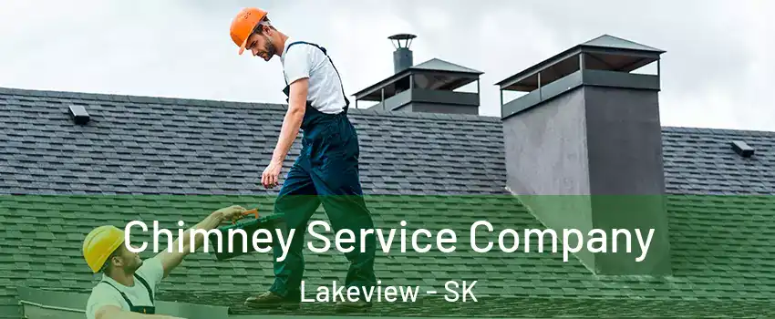  Chimney Service Company Lakeview - SK
